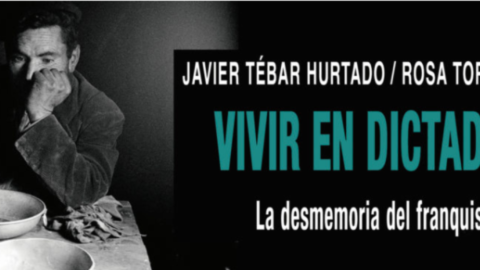 Coberta Vivir en dictadura. La desmemoria del franquismo